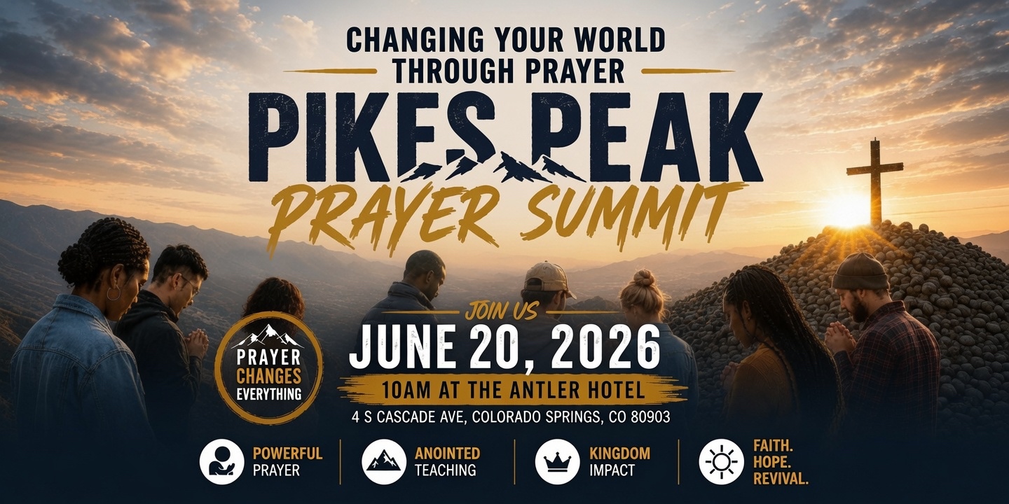 Pikes Peak Prayer Summit — July 20, 2026 at The Antler Hotel, Colorado Springs